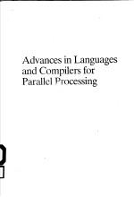 ADVANCES IN LANGUAGES AND COMPILERS FOR PARALLEL PROCESSING