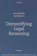 DEMYSTIFYING LEGAL REASONING