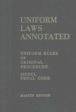 UNIFORM LAWS ANNOTATED UNIFORM RULES OF CRIMINAL PROCEDURE