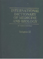 INTERNATIONAL DICTIONARY OF MEDICINE AND BIOLOGY  IN THREE VOLUMES  VOLUME Ⅲ