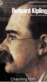 Rudyard Kipling His Life and Work