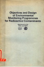 OBJECTIVES AND DESIGN OF ENVIRONMENTAL MONITORING PROGRAMMES FOR RADIOACTIVE CONTAMINANTS SAFETY SER