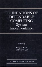 FOUNDATIONS OF DEPENDABLE COMPUTING System Implementation