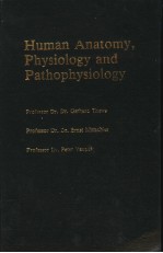 HUMAN ANATOMY，PHYSIOLOGY AND PATHOPHYSIOLOGY