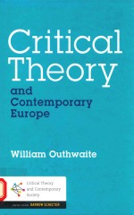 CRITICAL THEORY AND CONTEMPORARY EUROPE