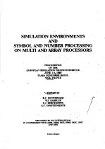 SIMULATION ENVIRONMENTS AND SYMBOL AND NUMBER PROCESSING ON MULTI AND ARRAY PROCESSORS