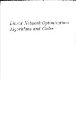 LINEAR NETWORK OPTIMIZATION:ALGORITHMS AND CODES