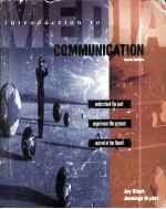 INTRODUCTION TO MEDIA COMMUNICATION FOURTH EDITION UNDERSTAND THE PAST EXPERIENCE THE PRESENT MARVEL