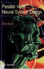 Parallel VLSI Neural System Design