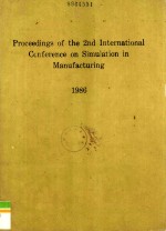 Proceedings of the 2nd International Conference on SIMULATION in MANUFACTURING.24.26 June 1986 Chica