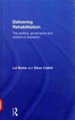 DELIVERING REHABILITATION THE POLITICS