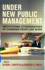 Under New Public Management Institutional Ethnographies Of Changing Front-Line Work