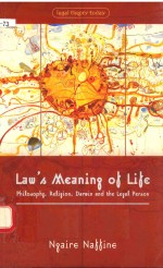 LEGAL THEORY TODAY LAW'S MEANING OF LIFE PHILOSOPHY