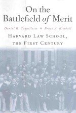 ON THE BATTLEFIELD OF MERIT HARVARD LAW SCHOOL