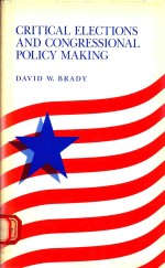 CRITICAL ELECTIONS AND CONGRESSIONAL POLICY MAKING