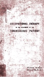 Occupational Therapy in The Treatment of The Tuberculous Patient