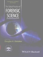 THE GIOBAI PRACTICE OF FORENSIC SCIENCE