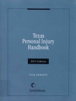 TEXAS PERSONAI INJURY HANDBOOK 2015 EDITION