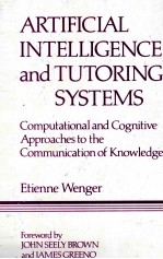 ARTIFICIAL INTELLIGENCE and TUTORING SYSTEMS Computational and Cognitive Approaches to the Communica