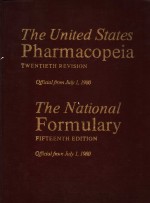 THE UNITED STATES PHARMACOPEIA TWENTIETH REVISION THE NATIONAL FORMULARY FIFTEENTH EDITION