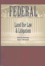 FEDERAL LAND USE LAW &LITIGATION