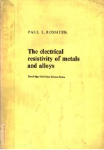 THE ELECTRICAL RESISTIVITY OF METALS AND ALLOYS