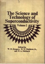 THE SCIENCE AND TECHNOLOGY OF SUPERCONDUCTIVITY  VOLUME 2