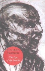 RICHARD TURNER THE EYE OF THE NEEDIE