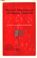 PHYSICAL PROPERTIES OF AMORPHOUS MATERIALS