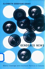 Gendered News Media Coverage And Electoral Politics In Canada