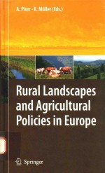 RURAL LANDSCAPES AND AGRICULTURAL POLICIES IN EUROPE