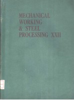 MECHANICAL WORKING AND STEEL PROCESSING XXII