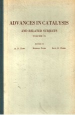 ADVANCES IN CATALYSIS AND RELATED SUBJECTS VOLUME 21