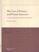 THE LAW OF ESTATES AND FUTURE INTERESTS CASES