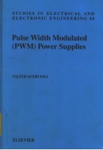 STUDIES IN ELECTRICAL AND ELECTRONIC ENGINEERING 45  PULSE WIDTH MODULATED(PWM)POWER SUPPLIES