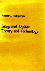 INTEGRATED OPTICS:THEORY AND TECHNOLOGY