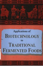 APPLICATIONS OF BIOTECHNOLOGY TO TRADITIONAL FERMENTED FOODS