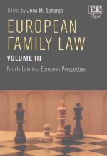 EUROPEAN FAMILY LAW VOLUME III FAMILY LAW IN A EUROPEAN PERSPECTIVE