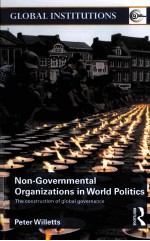 NON-GOVERNMENTAL ORGANIZATIONS IN WORLD POLITICS  THE CONSTRUCTION OF GLOBAL GOVERNANCE