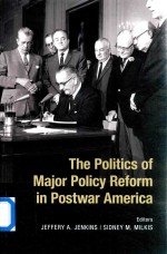 The Politics Of Major Policy Reform In Postwar America