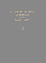 ATTORNEYS' TEXTBOOK OF MEDICINE VOLUME 3