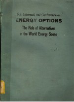 FIFTH INTERNATIONAL CONFERENCE ON ENERGY OPTIONS  THE ROLE OF ALTERNATIVES IN THE WORLD ENERGY SCENE