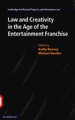 LAW AND CREATIVITY IN THE AGE OF THE ENTERTAINMENT FANCHISE