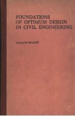 FOUNDATIONS OF OPTIMUM DESIGN IN CIVIL ENGINEERING