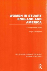 Women In Stuart England And America A Comparative Study