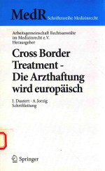 CROSS BORDER TREATMENT-DIE ARZTHAFTUNG WIRD EUROPAISCH