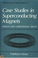 CASE STUDIES IN SUPERCONDUCTING MAGNETS  DESIGN AND OPERATIONAL ISSUES