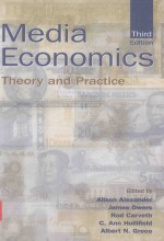 MEDIA ECONOMICS THEORY AND PRACTICE