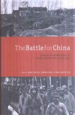 The Battle For China Essays On The Military History Of The Sino-Japanese War Of 1937-1945