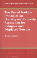 THE UNITED NATIONS PRINCIPLES ON HOUSING AND PROPERTY RESTITUTION FOR REFUGEES AND DISPLACED PERSONS